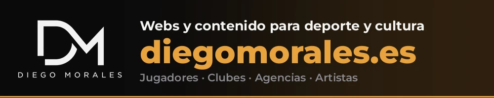 diegomorales.es: webs y contenido para deporte y cultura. Jugadores, clubes, agencias y artistas
